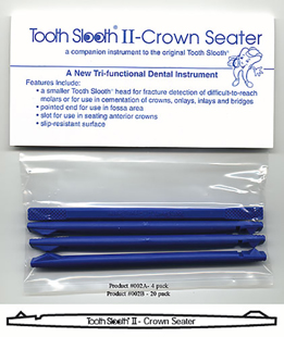 Tooth Slooth II Crown Seater