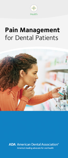 Pain Management for Dental